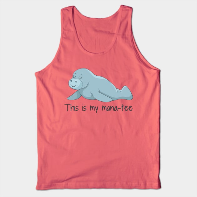 This Is My Manatee, Funny Manatee Sea Cow Tank Top by Dreamy Panda Designs